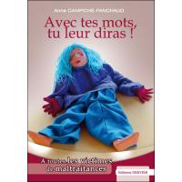 Avec tes mots tu leur diras