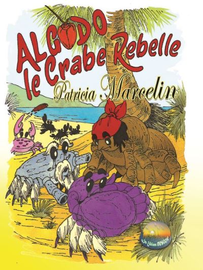 Algodo, le crabe rebelle