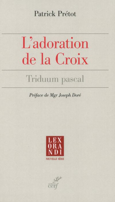 L'adoration de la Croix