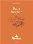 Faire son pain