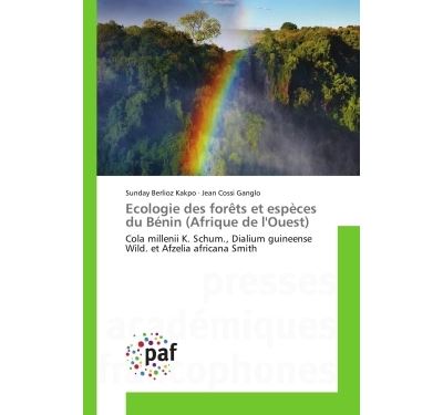 Ecologiedes forets et especes du benin