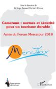 Cameroun : normes et sécurité pour un tourisme durable