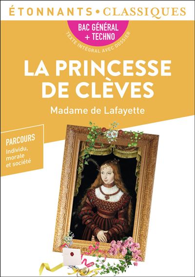La Princesse de Clèves - BAC 2022 - Parcours Individu, morale et société - Madame de La Fayette - Poche