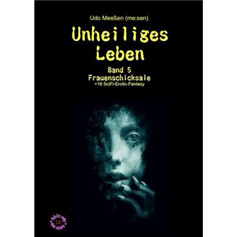 UNHEILIGES LEBEN