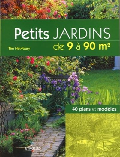 Petits jardins de 9 à 90 m2