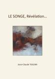 Le songe, révélation...