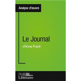 Le Journal d'Anne Frank (Analyse approfondie)