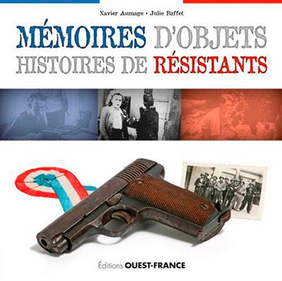 Mémoires d'objets, histoire de résistants