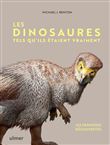 Les Dinosaures tels qu'ils étaient vraiment