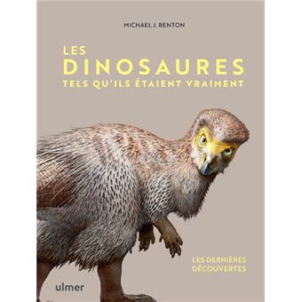 Les Dinosaures tels qu'ils étaient vraiment