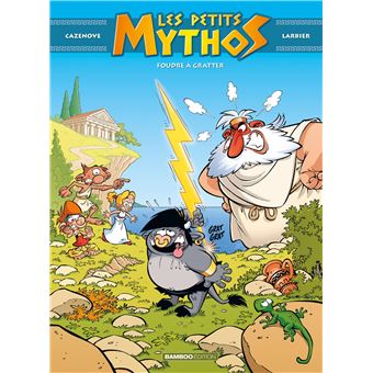 Les petits mythosFoudre à gratter