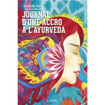 Journal d'une accro à l'ayurveda