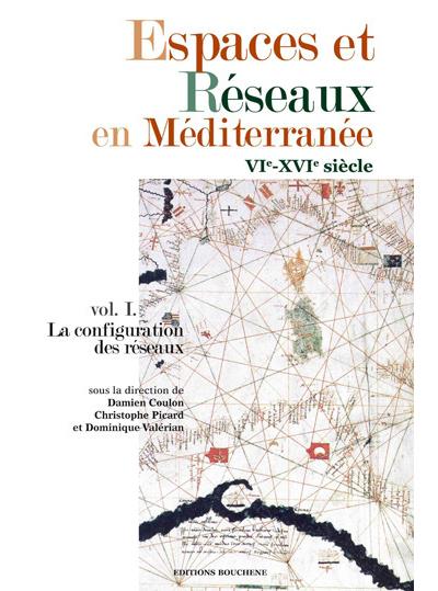 Espaces et réseaux en Méditerranée