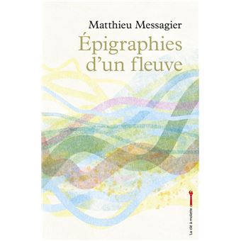 Épigraphies d'un fleuve