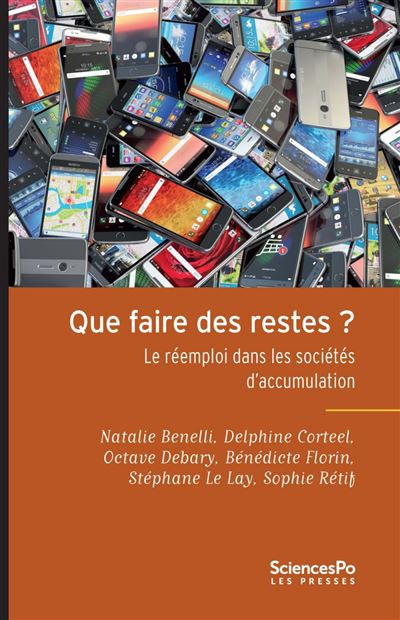 Que faire des restes ? Le réemploi dans les sociétés d'accumulation