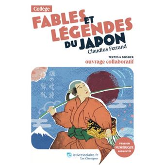 Fables et légendes du Japon, Claudius Ferrand