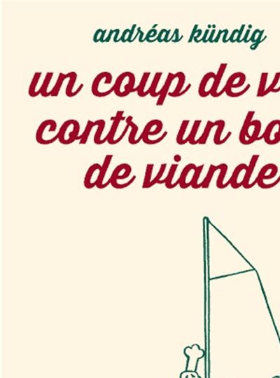 Un coup de vent contre un bout de viande