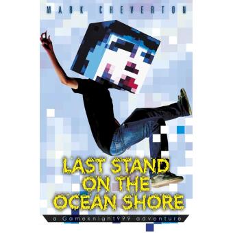 Last Stand on the Ocean Shore: a Gameknight999 Adventure - 1