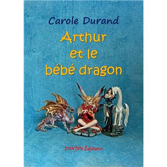 Arthur et le bébé dragon
