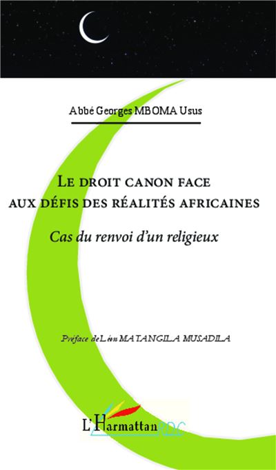 Le droit canon face aux défis des réalités africaines