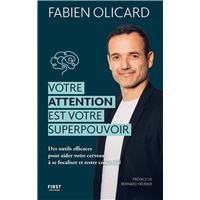 Votre attention est votre superpouvoir