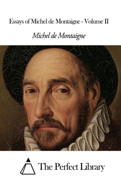 why did michel de montaigne write essays