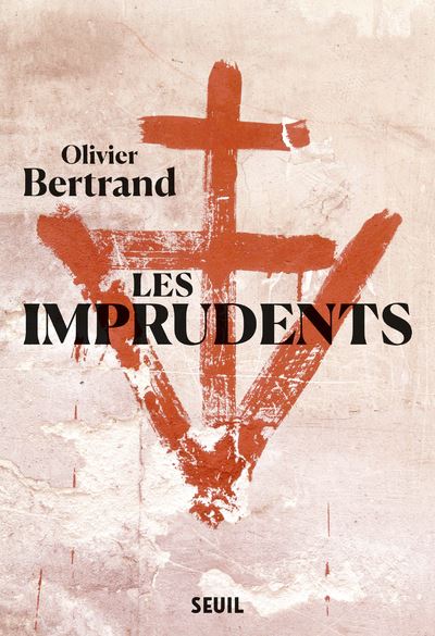 Les Imprudents - Olivier Bertrand - broché