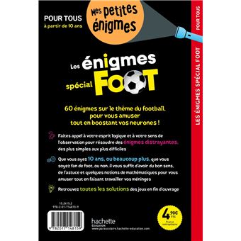 Les énigmes de l'été SPECIAL FOOT Pour tous, à partir de 10 ans - Cahier de vacances 2023