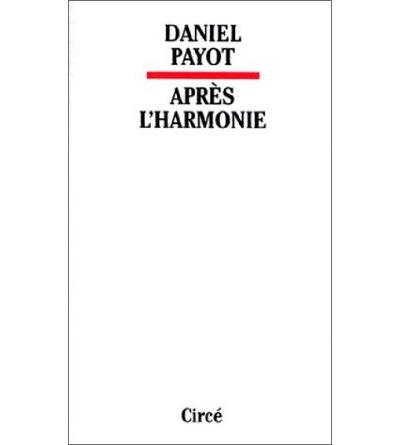 Apres l'harmonie