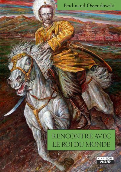 Rencontre avec le Roi du monde