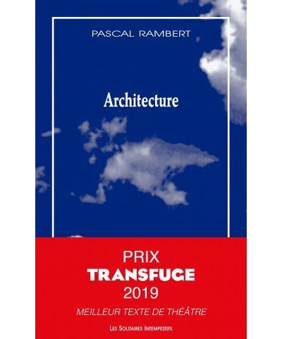 Architecture - Pascal Rambert - broché