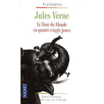 Le Tour Du Monde En Quatre Vingts Jours Poche Jules Verne Collectif Jean Delabroy Achat Livre Ou Ebook Fnac