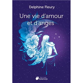 Une vie d'amour et d'anges