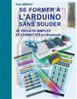 Se former à l'ARDUINO sans souder