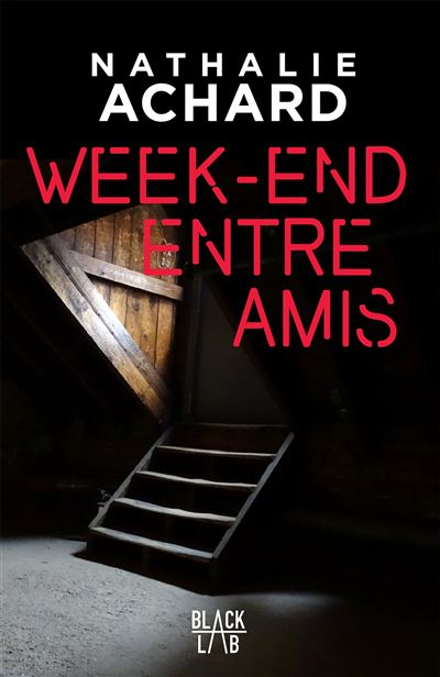 Week-end entre amis - Nathalie Achard - broché