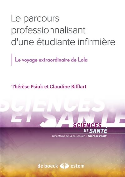 Le parcours professionnalisant d'une étudiante infirmière - Thérèse Psiuk - broché