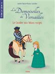 Les demoiselles de Versailles - Le cavalier aux talons rouges