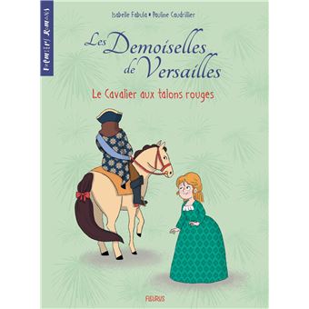 Les demoiselles de Versailles - Le cavalier aux talons rouges