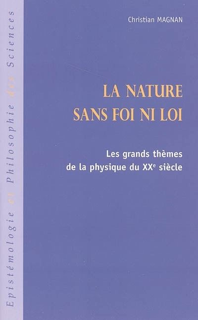 La nature sans foi ni loi