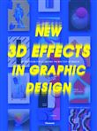 New 3D Effects in Graphic Design - 2D Solutions for Achieving the Best Pop Up Results