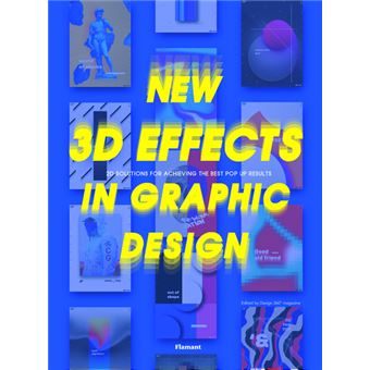 New 3D Effects in Graphic Design - 2D Solutions for Achieving the Best Pop Up Results