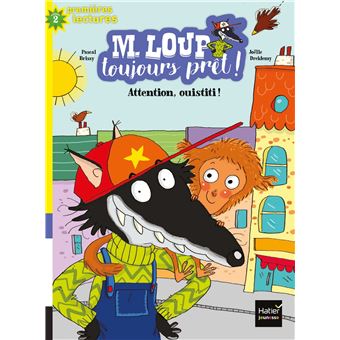 M. Loup toujours prêt - Attention Ouistiti ! CP/CE1 6/7 ans