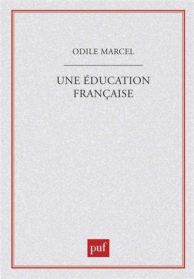 Une éducation française - Odile Marcel - (donnée non spécifiée)