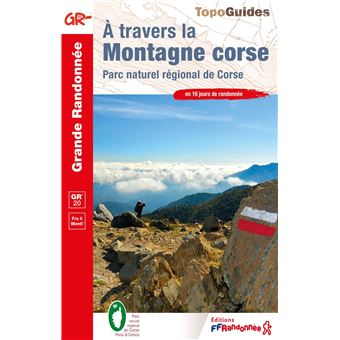 A Travers La Montagne Corse Parc Naturel Regional De Corse Broche Collectif Achat Livre Fnac