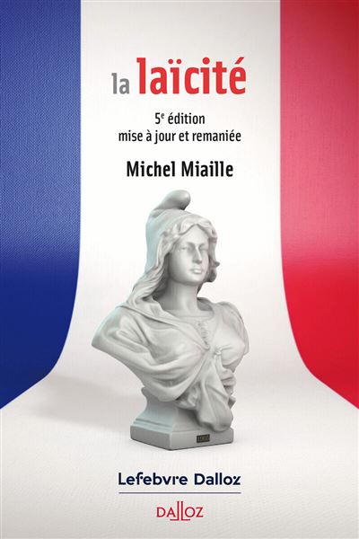 La laïcité -  Michel Miaille - broché