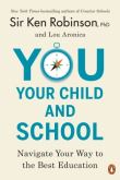 YOU YOUR CHILD AND SCHOOL