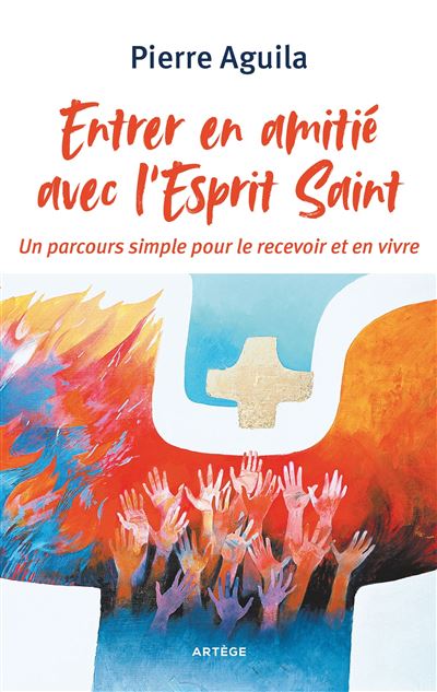Devenir amis du saint-esprit un parcours en 9 etapes