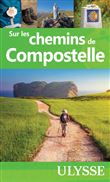 Sur les chemins de Compostelle