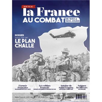 France au combat, Les opérations militaires françaises de 1830 à nos jours
