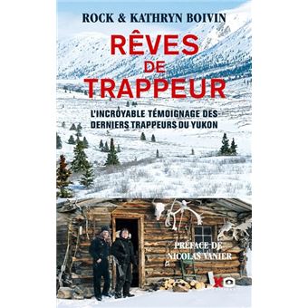 Rêves de trappeur